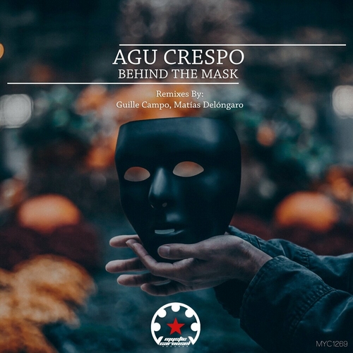 Agu Crespo - Behind The Mask [MYC1269]